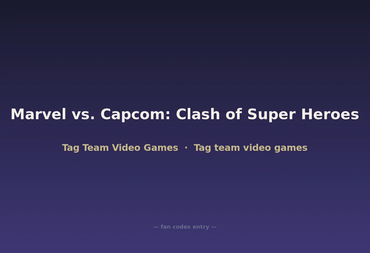 Marvel vs. Capcom: Clash of Super Heroes