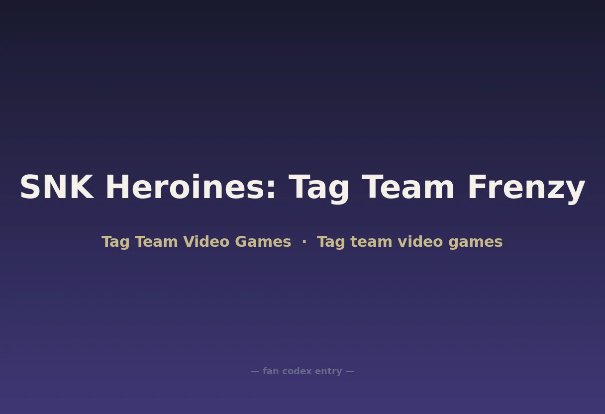 SNK Heroines: Tag Team Frenzy