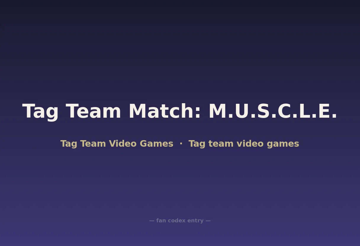 Tag Team Match: M.U.S.C.L.E.